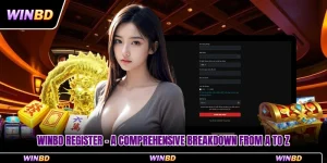 WinBD Register - A Comprehensive Breakdown From A To Z